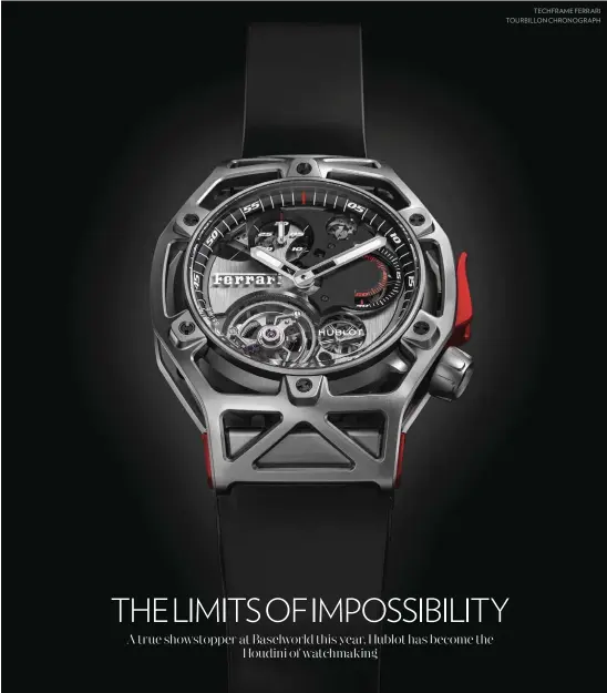  ??  ?? TECHFRAME FERRARI TOURBILLON CHRONOGRAP­H