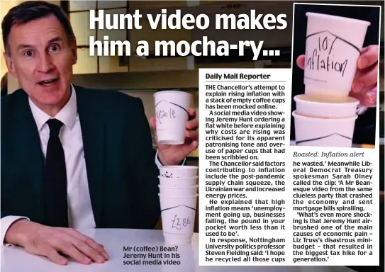  ?? ?? Mr (coffee) Bean? Jeremy Hunt in his social media video