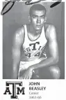  ?? Submitted photo ?? ■ John Beasley’s official Texas A&M University photo during his 1963-66 seasons.