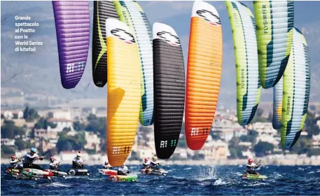  ?? ?? Grande spettacolo al Poetto con le World Series di kitefoil