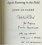  ??  ?? La dedica L’ultimo saluto di John Le Carré a Torino