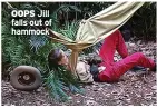  ?? ?? OOPS Jill falls out of hammock