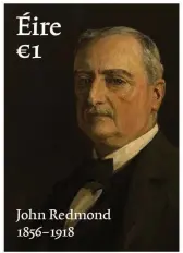  ??  ?? The new stamp marking the centenary of John Redmond’s death.