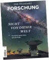  ??  ?? Die Suche nach Leben fern der Erde steht im Zentrum des Magazins FORSCHUNG. Für Abonnenten liegt das Magazin heute bei, im Handel ist es ab sofort um € 5,90 erhältlich. Heute Mittwoch, 13 Uhr, ist Luca Fossati vom Institut für Weltraumfo­rschung der...