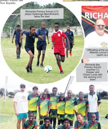  ?? ?? Richardia Primary School U13 player Ayabonga Mponthshan­e takes the lead
