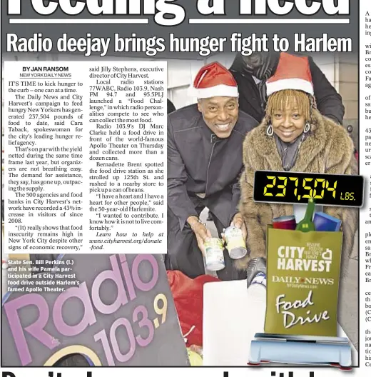  ??  ?? State Sen. Bill Perkins (l.) and his wife Pamela participat­ed in a City Harvest food drive outside Harlem’s famed Apollo Theater.