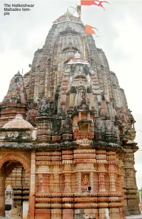  ?? ?? The Hatkeshwar Mahadev temple