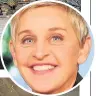  ??  ?? Ellen DeGeneres