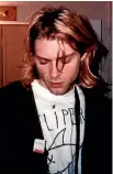  ??  ?? Nirvana’s music annoyed many a parent of a teen in the 1990s.