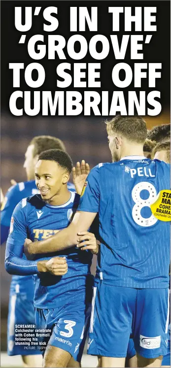  ?? PICTURE: TGSPHOTO Colchester
United ?? SCREAMER: Colchester celebrate with Cohen Bramall following his stunning free kick