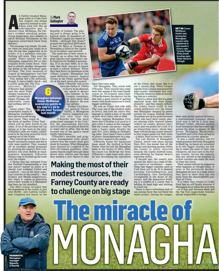  ??  ?? PRAGMATIC: Monaghan manager Malachy O’Rourke