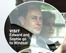  ??  ?? VISIT Edward and Sophie go to Windsor