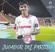  ?? ?? Robert Morales, la figura del partido de Toluca en la Concacaf.