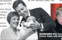  ??  ?? HUSBANDS With Tony and baby Emma. Right, with Blake Edwards