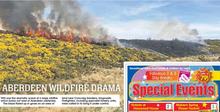  ??  ?? THIS was the dramatic scene of a large wildfire which broke out west of Aberdeen yesterday.
The blaze flared up in gorse on an area of land near Concraig Gardens, Kingswells. Firefighte­rs, including specialist forestry units, were called in to bring...