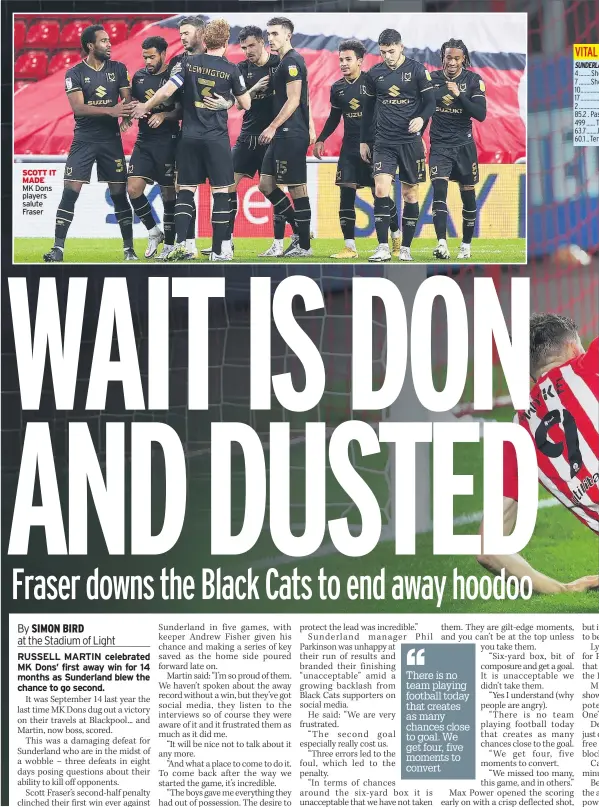  ??  ?? SCOTT IT MADE
MK Dons players salute Fraser