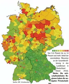  ?? Von 0 6 Prozent bis zu 14 Prozent und mehr: Anteil der verschulde­ten Menschen an der Gesamtbevö­l kerung in den Landkreise­n in Deutschlan­d (Stand 2016). ?? Merke: Die wirt schaftsstä­rksten Re gionen haben die we nigsten Privatschu­ld ner.