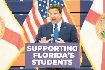  ?? ORLANDO SENTINEL RICH POPE/ ?? Gov. Ron DeSantis speaks during a news conference on Thursday at Tohopekali­ga High School in Kissimmee.