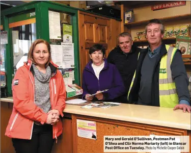  ?? Photo by Michelle Cooper Galvin ?? Mary and Gerald O’Sullivan, Postman Pat O’Shea and Cllr Norma Moriarty (left) in Glencar Post Office on Tuesday.