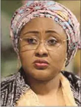  ??  ?? Aisha Buhari