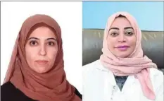  ??  ?? Dr Najat al-Khenyab and Dr Salwa Abu Yaqoub.