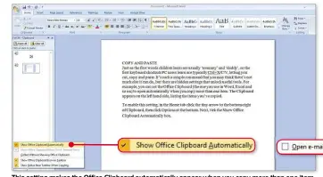  ??  ?? This setting makes the Office Clipboard automatica­lly appear when you copy more than one item