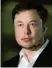  ??  ?? Elon Musk