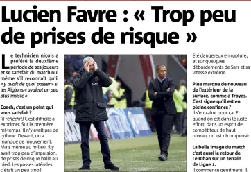  ??  ?? Coach, c’est un point qui vous satisfait ? Plea marque de nouveau de l’extérieur de la surface, comme à Troyes. C’est signe qu’il est en pleine confiance ?