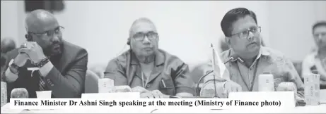  ?? ?? Finance Minister Dr Ashni Singh speaking at the meeting (Ministry of Finance photo)