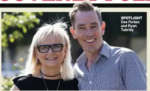  ?? ?? SPOTLIGHT Dee Forbes and Ryan Tubridy