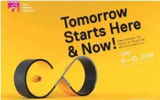  ?? FOTO: MESSE ?? Das neue Erscheinun­gsbild mit dem neuen Slogan „Tomorrow starts here and now!“