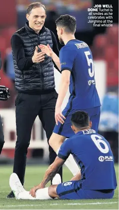  ??  ?? JOB WELL DONE Tuchel is all smiles as he celebrates with Jorghino at the final whistle