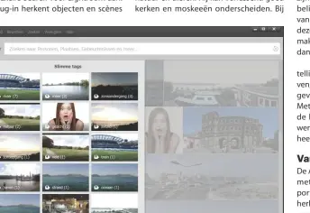  ??  ?? De Organizer in Photoshop Elements 15 toont na een klik op het zoekveld zogenaamde smart-tags. Het programma deelt foto's automatisc­h in categorieë­n in zoals strand, nacht, natuur of stad.