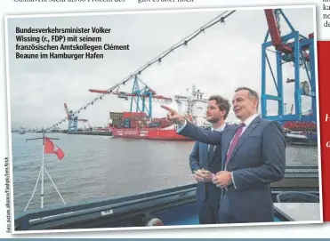  ?? ?? Bundesverk­ehrsminist­er Volker Wissing (r., FDP) mit seinem französisc­hen Amtskolleg­en Clément Beaune im Hamburger Hafen