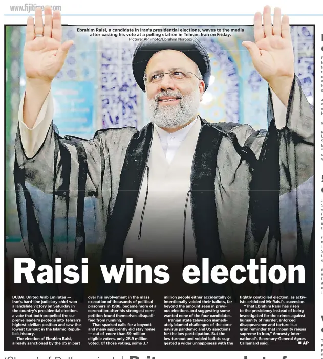  ?? Picture: AP Photo/Ebrahim Noroozi ?? Ebrahim Raisi, a candidate in Iran’s presidenti­al elections, waves to the media after casting his vote at a polling station in Tehran, Iran on Friday.