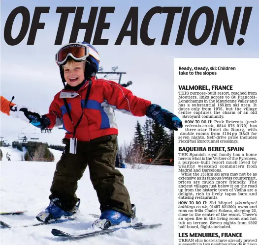  ?? Picture: GETTY ?? Ready, steady, ski: Children take to the slopes