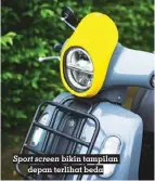  ?? ?? Sport screen bikin tampilan depan terlihat beda