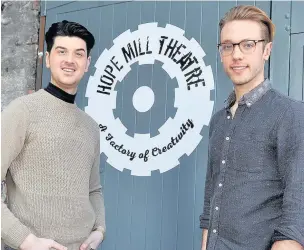  ??  ?? ●● Joseph Houston (left) and William Whelton outside Hope Mill which is a new theatre space in the city centre built in a former mill and is opening its first production on Wednesday March 16