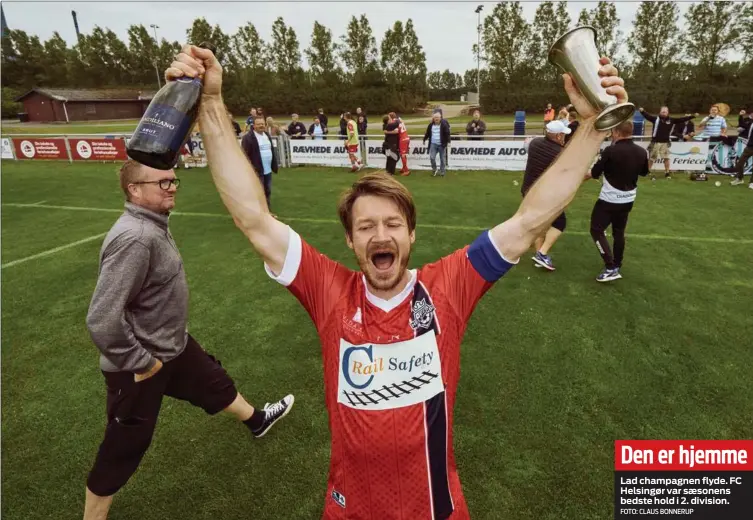  ?? FOTO: CLAUS BONNERUP ?? Den er hjemme
Lad champagnen flyde. FC Helsingør var sæsonens bedste hold i 2. division.