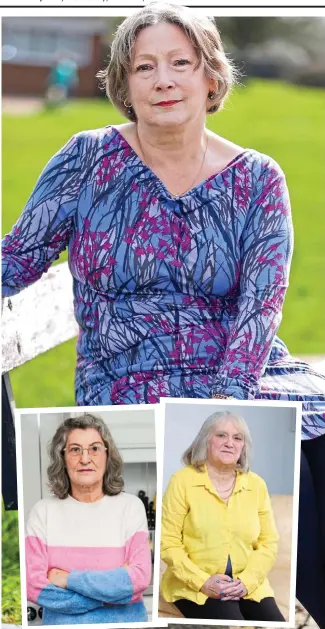  ?? ?? Waiting for financial justice : Waspi women Marion Sell (main picture), Anne Campbell (left) and Carole Whyatt