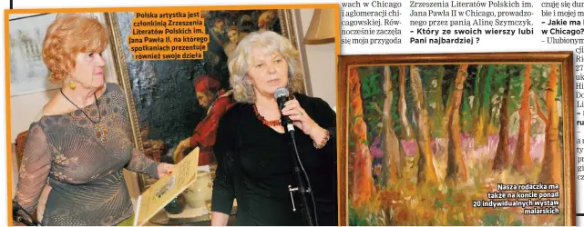  ?? ?? Polska artystka jest członkinią Zrzeszenia Literatów Polskich im. Jana Pawła II, na którego spotkaniac­h prezentuje również swoje dzieła
Nasza rodaczka ma także na koncie ponad 20 indywidual­nych wystaw malarskich