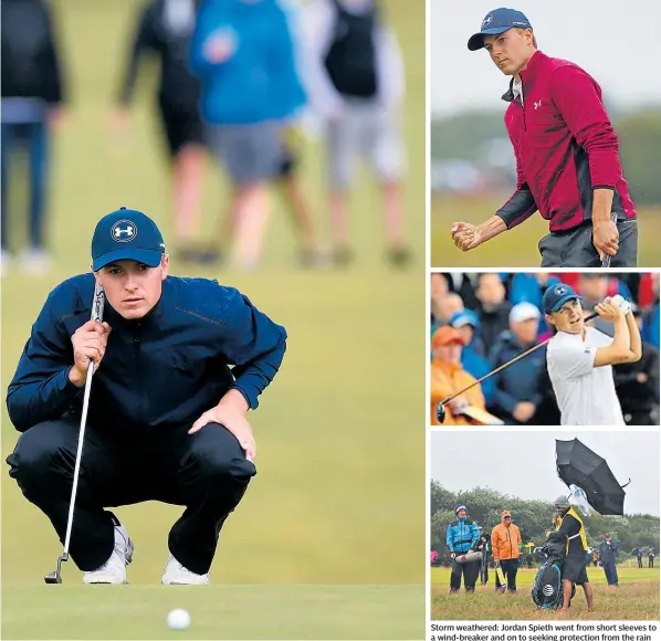  ??  ?? Storm weathered: Jordan Spieth went from short sleeves to a wind-breaker and on to seeking protection from the rain