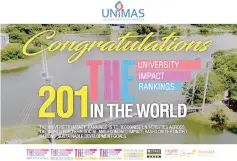  ??  ?? Unimas has been ranked 201 in the world for SDGs.