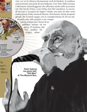  ?? ?? Peter Gabriel nei panni dell’ “Old Man” di The Musical Box.
