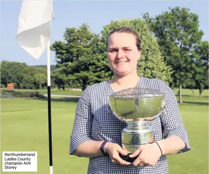  ??  ?? Northumber­land Ladies County champion Ami Storey