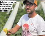  ?? ?? Fabrice Leroy, de la Ferme des Grenouille­s, à Villeneuve­Loubet.