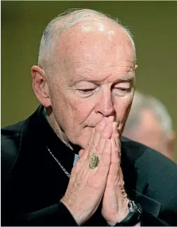 ?? AP ?? United States prelate Cardinal Theodore McCarrick has been effectivel­y stripped of his title by the Pope.