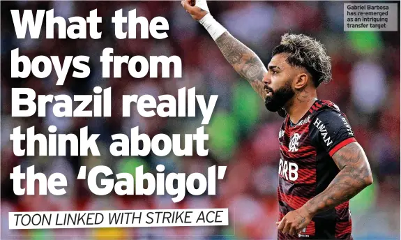  ?? ?? Gabriel Barbosa has re-emerged as an intriguing transfer target