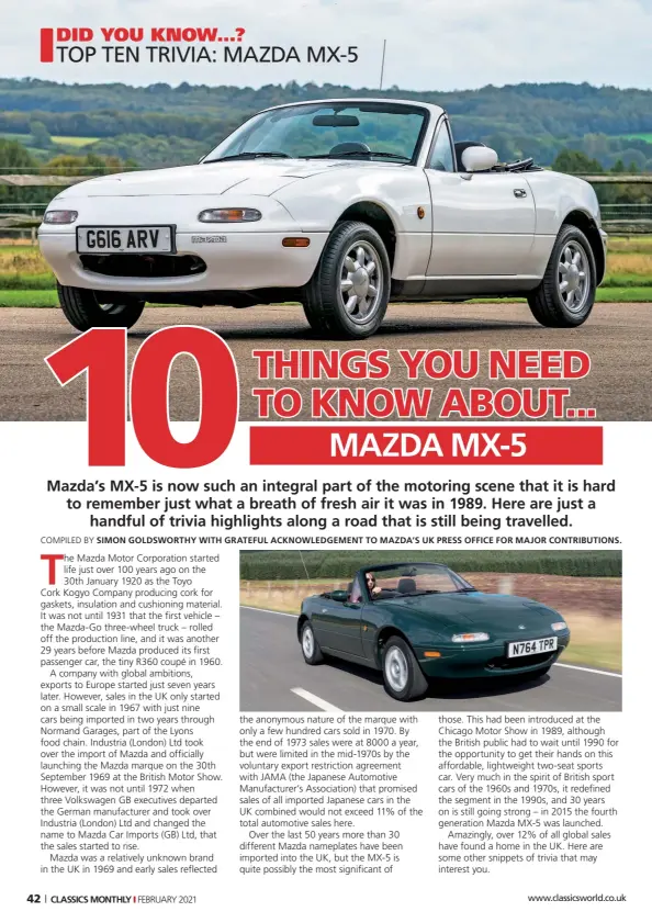  ?? COMPILED BY SIMON GOLDSWORTH­Y WITH GRATEFUL ACKNOWLEDG­EMENT TO MAZDA’S UK PRESS OFFICE FOR MAJOR CONTRIBUTI­ONS. ??