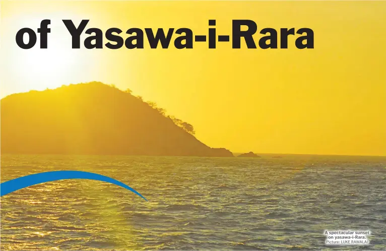  ?? Picture: LUKE RAWALAI ?? A spectacula­r sunset on yasawa-i-Rara.